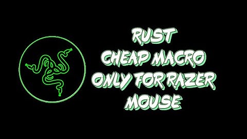 RUST | RECOIL MACRO | RAZER | RUST
