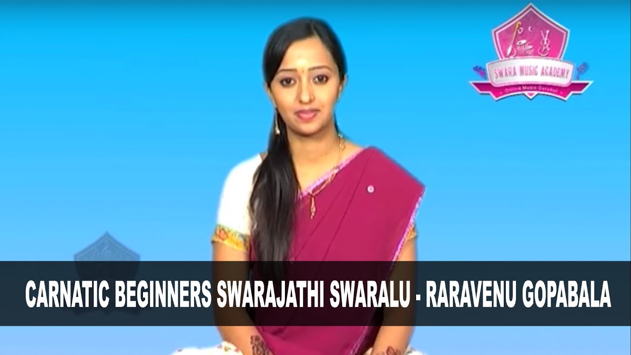 Malavika Carnatic Classes   Raravenu Gopabala Swarajathi    SwaraMusicAcademy