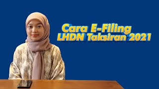 CARA e-Filling LHDN TAKSIRAN 2021 I Cukai Pendapatan 2021