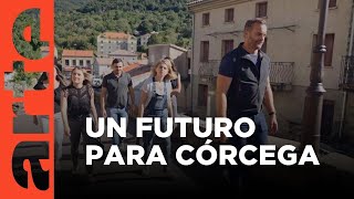 Córcega: el pueblo del futuro | ARTE.tv Documentales