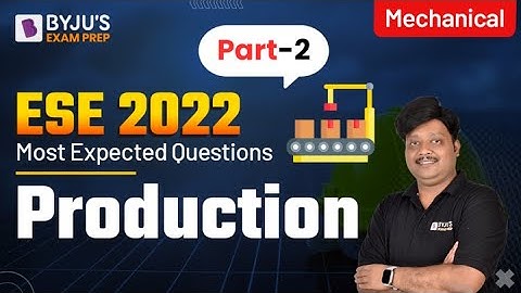 ESE 2022 | ME | Production | Part-2 | Most Expected Questions | Onkar Otari