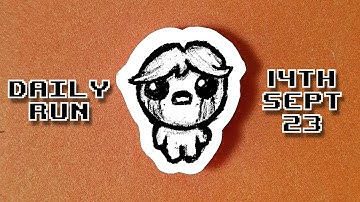 The Binding of Isaac - Daily Run 14th Sept 2023 (Rank: 3)
