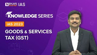What is GST? (Explained) | Goods and Services Tax Act | Indian Economy for UPSC Prelims & Mains 2022 screenshot 3