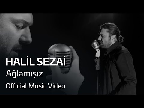 Halil Sezai - Ağlamışız (Official Video)