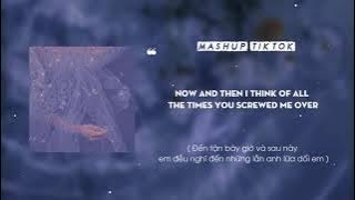 I Am Not Angry Anymore X Astronaut X Somebody That I Used To Know Mashup (Vietsub   Lyrics)