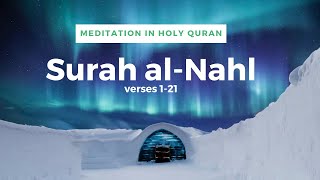 4 min meditation in surat al-Nahl by Hassan Saleh