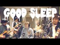 NYAI / Good sleep (Studio session)