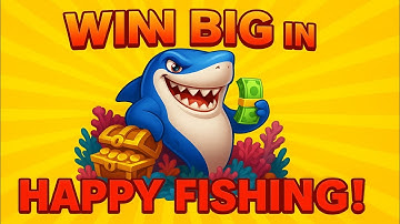 Happy Fishing Game Tips & Tricks | How to Catch Big Fish & Earn More Coins!