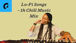 Lo-Fi Songs - 1h Chill Music Mix + Hip Hop Afternoon Beats ♫