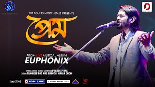 PREM - Bound Morphemes | Prandeep Das | From Live Musical Album EUPHONIX