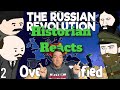 The Russian Revolution (Part 2) - Oversimplified // Historian Reaction
