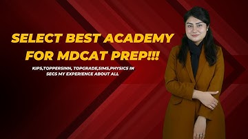 Select best academy for MDCAT preparation!!!💥My experience  about all academies ✨💥