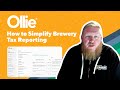 How to Simplify Brewery Tax Reporting