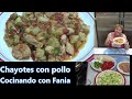 Guisado de chayotes con pollo riquisimos