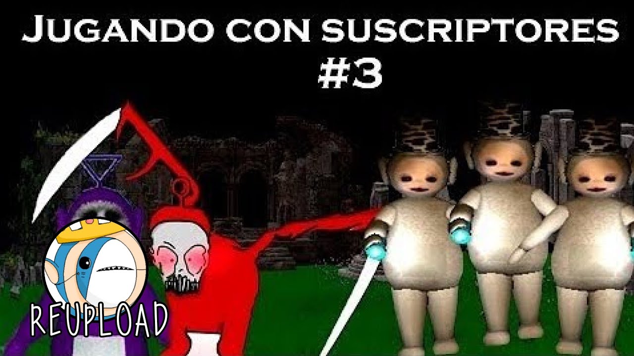 ¡JUGANDO CON SUSCRIPTORES! #3 | Slendytubbies 2.2 (RESUBIDO)