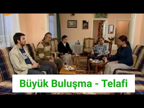 Büyük Buluşma - Telafi