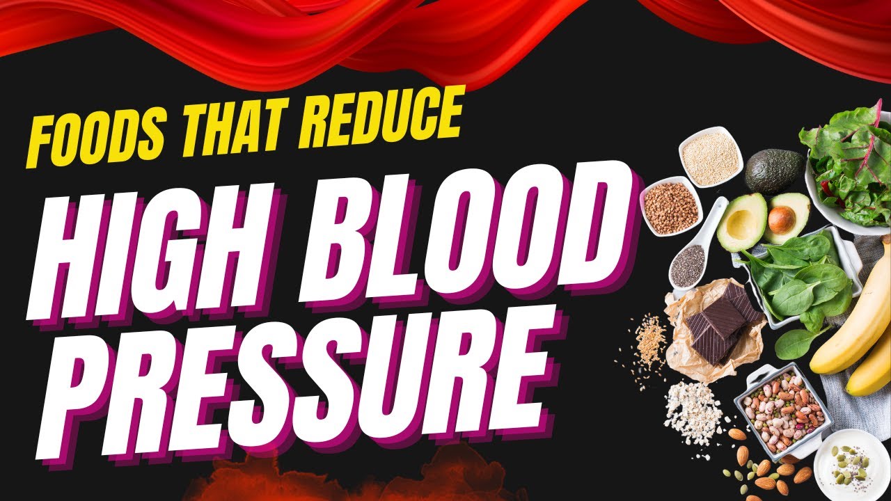 FOODS THAT REDUCE HIGH BLOOD PRESSURE | LOWER BLOOD PRESSURE NATURALLY ...
