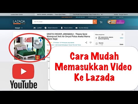 Cara Mudah Menambahkan Video Produk di Lazada Seller Center