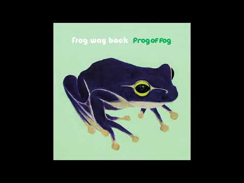 frog-of-fog---frog-way-back-(full-album)-[jazz]-[japan,-2018]