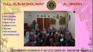 Full Album Sholawat Al Hikmah erte siji #Album ke 1
