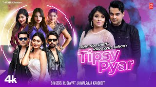 Tipsy Pyar - Rubayyat Jahan | Raja Kaasheff | Ft. Sajjad Chowdhury | Maria Khan Anamika | Video Song
