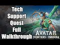 Avatar frontiers of pandora  tech support quest walkthrough