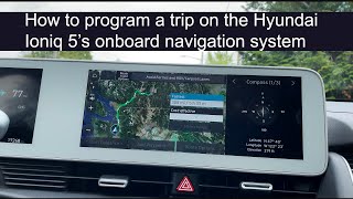 How to program a trip in the Ioniq 5's onboard navigation.