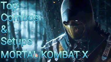 MKX Scorpion Combos & Setups (31%-74%)