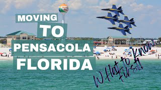 Moving to Pensacola Florida Watch This First!