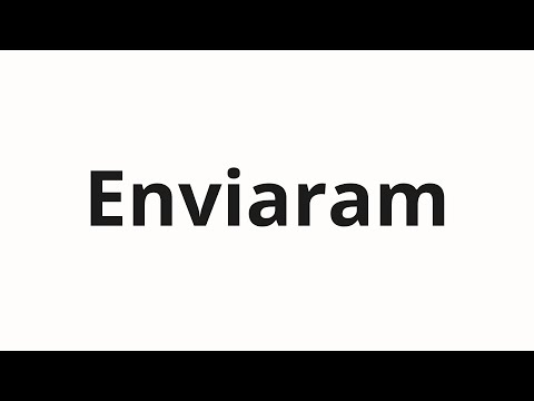 How to pronounce Enviaram