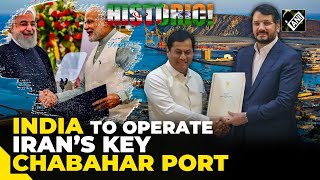 India-Iran sign long-term contract for operations at Chabahar Port to boost regional connectivity