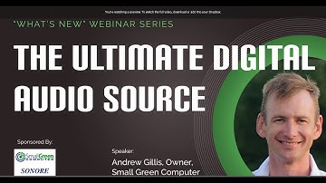 The Ultimate Digital Audio Source