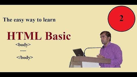Body Section - HTML for Beginners # 2