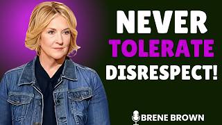 Trauma Trained You to Accept Disrespect — Here’s How to Unlearn It | Brené Brown