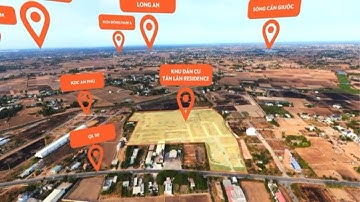 TOÀN CẢNH TÂN LÂN RESIDENCE - ĐẤT NỀN LONG AN