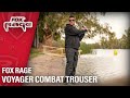 New for summer 2023 fox rage voyager combat trousers