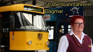 Dresden|Straßenbahnfahrerin Dagmar |Mit der Dagmar auf der Tatra Verstärker Linie E11