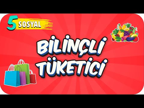 5. Sınıf Sosyal: Yeni Fikirler Geliştirelim - Bilinçli Tüketici #2022