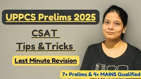 UPPCS Prelims | CSAT Last Minute Revision| Must Watch 🔥 #uppcs #uppcsprelims #uppcspre2025