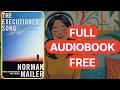 The Executioner's Song by Norman Mailer [Full Audiobook Free]
