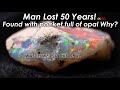 Man lost 50 years found with pocket full of opal twist we cut black opal cutting opal giveaways
