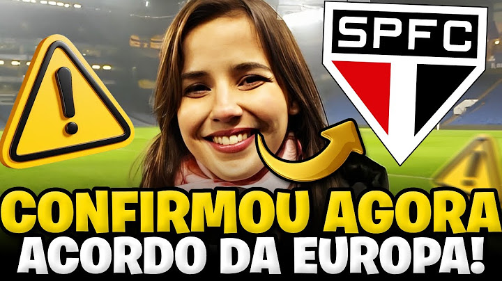 ACABOU DE CONFIRMAR! ACORDO DE OUTRO MUNDO! EXCELENTE NOTÍCIA! ÚLTIMAS NOTÍCIAS DO SÃO PAULO!
