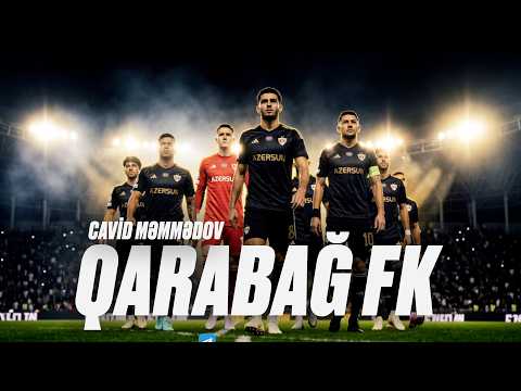 Cavid Məmmədov – Qarabağ FK (Rəsmi Audio)
