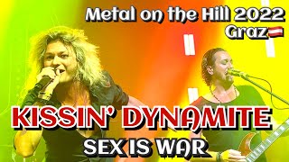 Kissin&#39; Dynamite - Sex is War @Metal on the Hill, Graz🇦🇹 August 13, 2022 LIVE 4K HDR