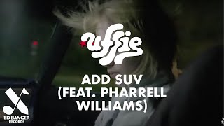 Смотреть клип Uffie Ft. . Pharrell Williams - Add Suv