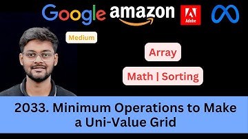LeetCode 2033 Minimum Operations to Make a Uni Value Grid | Array | Math | Sorting
