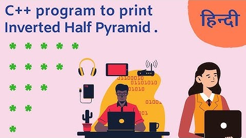 Pattern in c++ || inverted half pyramid || nested loop c++ || saral programming|By Deepak Dhyani #15