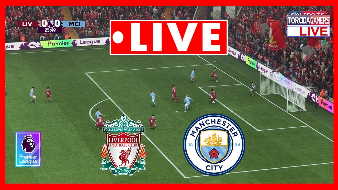 🔴 LIVE: LIVERPOOL vs. MANCHESTER CITY 🔴 PREMIER LEAGUE 2025/2026 ⚽ FULL MATCH SIMULATION