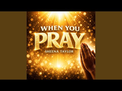 When You Pray