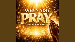 When You Pray